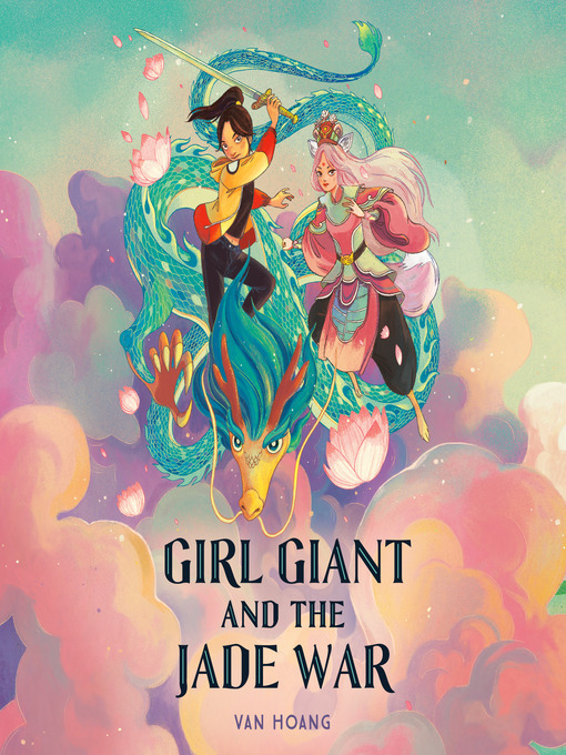 Title details for Girl Giant and the Jade War by Van Hoang - Available